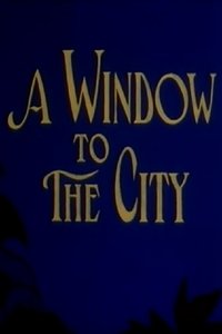 Poster for A Window to the City