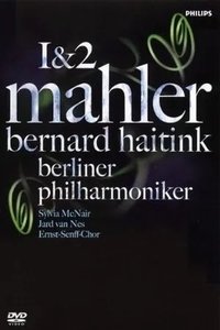 Poster for Mahler 1&2 / Bernard Haitink & Berliner Philharmoniker