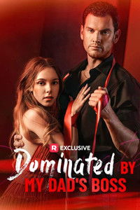 Dominated by My Dad's Boss