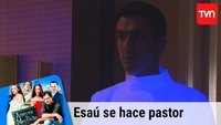 Episodio 23 - Esaú Se Hace Pastor
