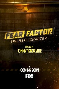 Poster for Fear Factor: The Next Chapter