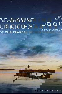 Breaking Boundaries: The Science of Our Planet
