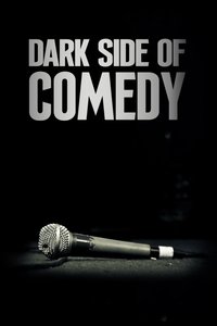 Poster for Dark Side of Comedy