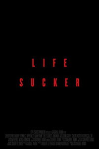 Poster for Life Sucker
