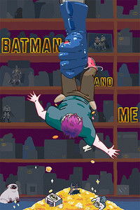 Poster for Batman and Me