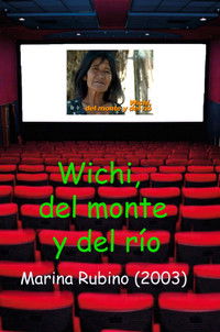 Poster for Wichí, del monte y del río