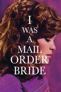 Poster for I Was a Mail Order Bride