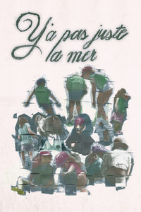 Poster for Y'a pas juste la mer
