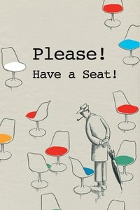 Poster for Please! Have a Seat!