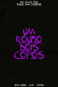 um roubo, dois copos