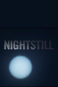 Poster for Nightstill