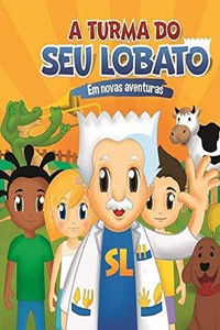 A Turma do Seu Lobato