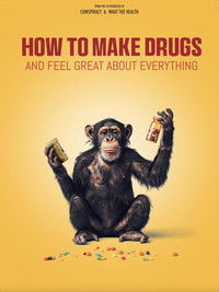 How to Make Drugs and Feel Great About Everything