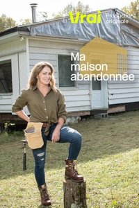 Poster for Ma maison abandonnée