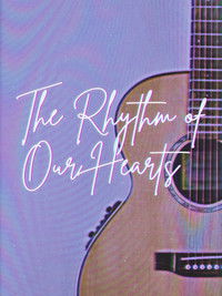 Poster for The Rhythm of Our Hearts