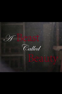Poster for A Beast Called Beauty