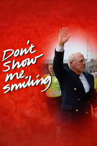 Poster for Don't Show Me Smiling