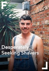 Poster for Desperately Seeking Shavers