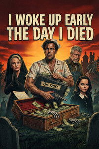 Poster for I Woke Up Early the Day I Died