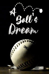 Poster for A Ball's Dream