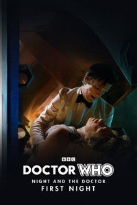 Doctor Who - Night and the Doctor: First Night