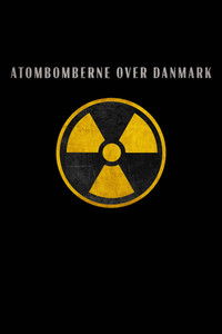 Poster for Atombomberne over Danmark