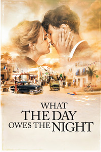 Poster for What the Day Owes the Night