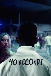 Poster for 40 secondi