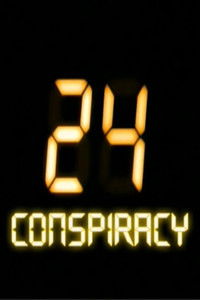 Poster for 24: Conspiracy