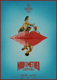 Poster for Now I Met Her