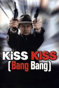 Poster for Kiss Kiss (Bang Bang)
