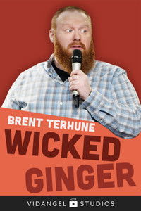 Poster for Brent Terhune: Wicked Ginger