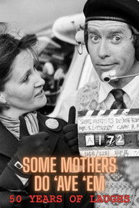 Poster for Some Mothers Do 'Ave 'Em: 50 Years Of Laughs
