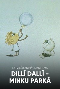 Poster for Dillī Dallī Minku parkā