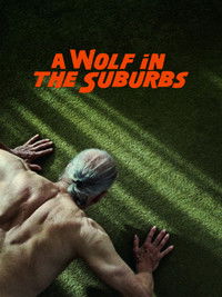 Poster for A Wolf in the Suburbs