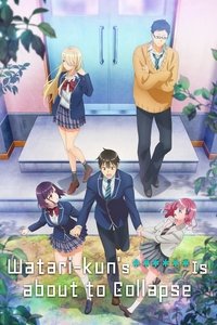 Poster for Watari-kun's ****** Is About to Collapse