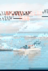 Billion Dollar Fish