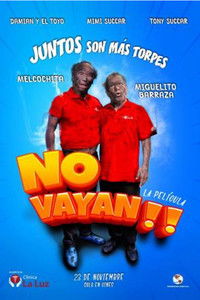 Poster for No Vayan!!