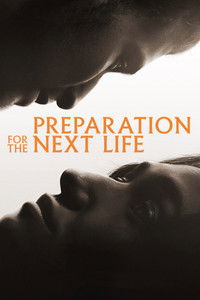 Preparation for the Next Life