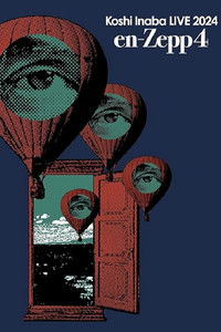 Koshi Inaba LIVE 2024 〜en-Zepp 4〜