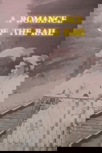 A Romance of the Rail
