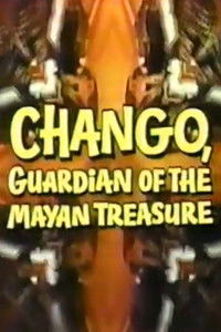 Chango, Guardian of the Mayan Treasure