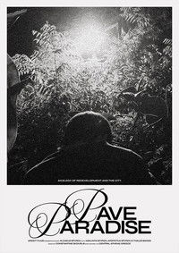 Poster for Pave Paradise