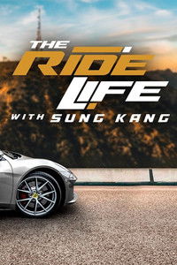 Poster for The Ride Life With Sung Kang