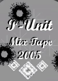 Poster for P-Unit Mixtape 2005