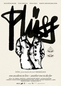 Poster for Plüss – one awakens to live, another to die for