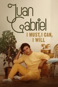 Poster for Juan Gabriel: I Must, I Can, I Will