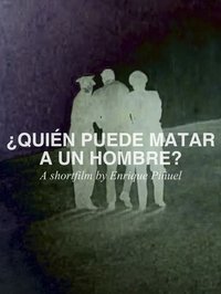 ¿Quién puede matar a un hombre?