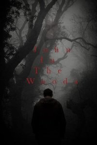Poster for John in the Woods