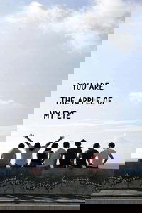 You Are the Apple of My Eye